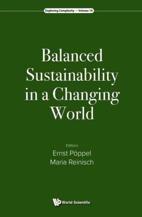 Balanced Sustainability in a Changing World