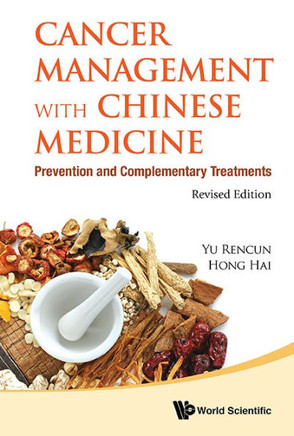 Cancer Management with Chinese Medicine