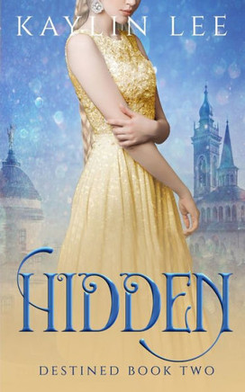 Hidden: Rapunzel's Story (Destined)