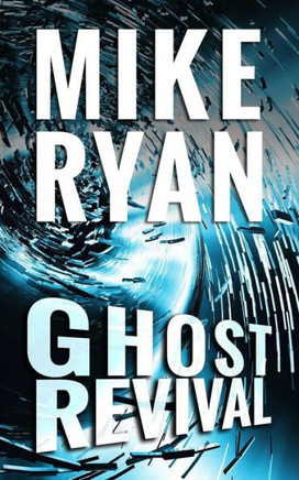 Ghost Revival (CIA Ghost Series)