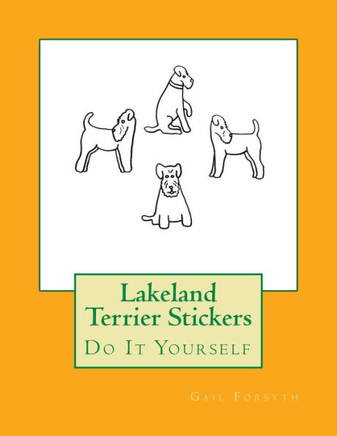 Lakeland Terrier Stickers: Do It Yourself