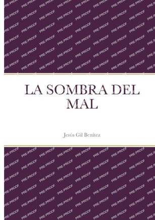 La Sombra del Mal