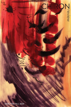 Chiron Review #134 : Fall 2024