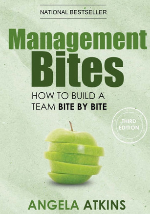 Management Bites : How to Build a Team Bite by Bite