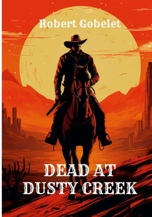 Dead at Dusty Creek
