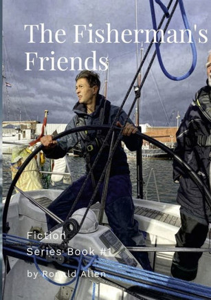 The Fisherman's Friends : Book # 1