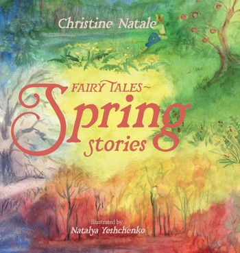 Fairy Tales : Spring Stories