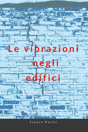 Le Vibrazioni Negli Edifici