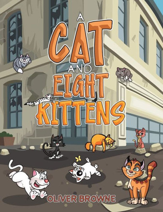 A Cat and Eight Kittens