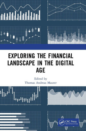Exploring the Financial Landscape in the Digital Age : Proceedings of the International Conference on Financial Management and the Digital Economy (Icfmde 2023), Kuala Lumpur, Malaysia, 15-17 December 2023
