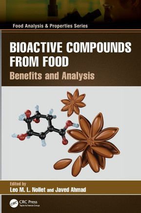 Bioactive Compounds from Food : Benefits and Analysis