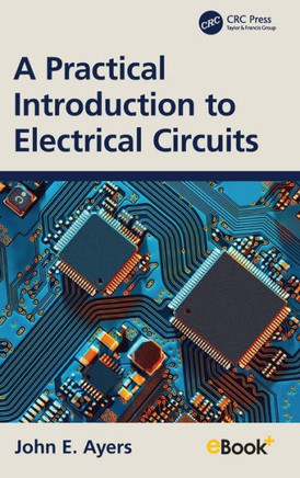 A Practical Introduction to Electrical Circuits