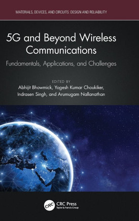 5g and Beyond Wireless Communications : Fundamentals, Applications, and Challenges