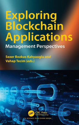 Exploring Blockchain Applications : Management Perspectives