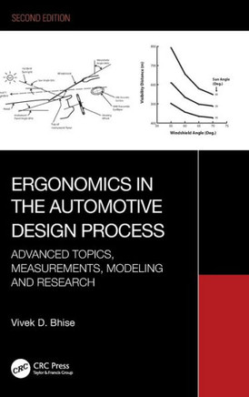 Ergonomics in the Automotive Design Process : Advanced Topics, Measurements, Modeling and Research