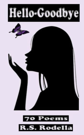 Hello~Goodbye: 70 Poems