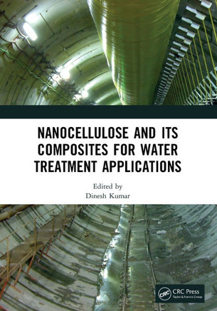 Nanocellulose and Its Composites for Water Treatment Application Nanocellulose and Its Composites for Water Treatment Application