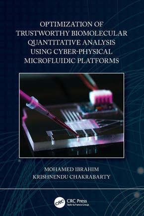 Optimization of Trustworthy Biomolecular Quantitative Analysis Using Cyber-Physical Microfluidic Platforms