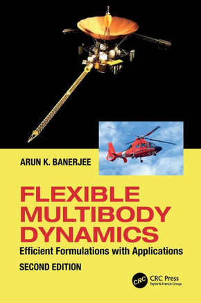 Flexible Multibody Dynamics : Efficient Formulations with Applications