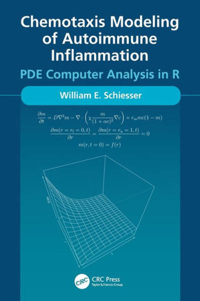 Chemotaxis Modeling of Autoimmune Inflammation : PDE Computer Analysis in R