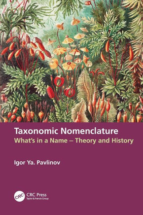 Taxonomic Nomenclature : What's in a Name : History and Theory