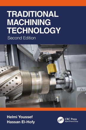 Traditional Machining Technology