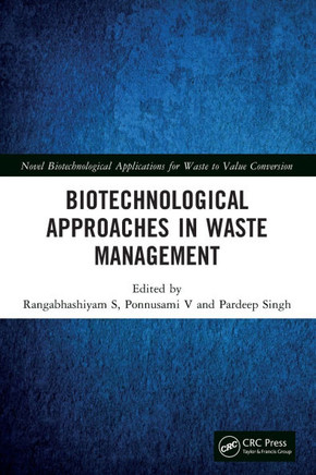Biotechnological Approaches in Waste Management