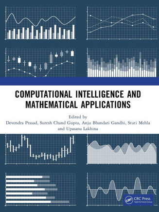 Computational Intelligence and Mathematical Applications : Proceedings of the International Conference on Computational Intelligence and Mathematical Applications