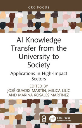 AI Knowledge Transfer from the University to Society : Applications in High-Impact Sectors