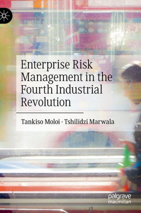 Enterprise Risk Management in the Fourth Industrial Revolution