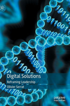 Digital Solutions : Reframing Leadership