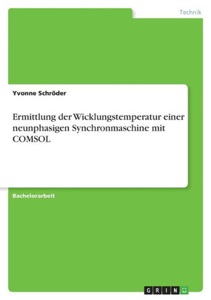 Ermittlung der Wicklungstemperatur einer neunphasigen Synchronmaschine mit COMSOL