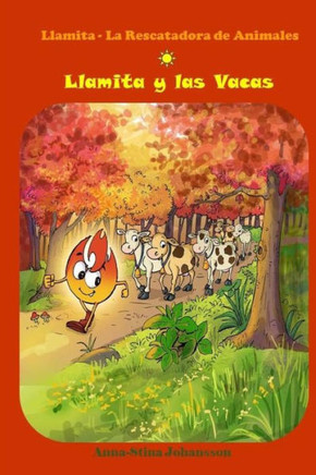 Llamita y Las Vacas : (Spanish Edition, Bedtime Stories, Ages 5-8)
