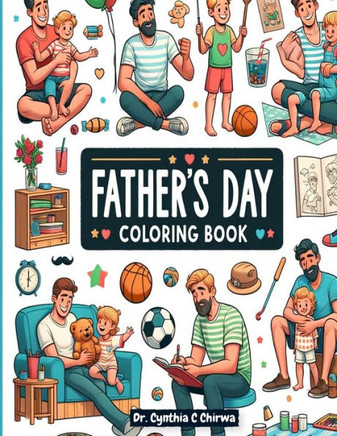 Fathers Day Coloring Book : The Heartfelt Bond: Celebrating African American Fathers and Their Children