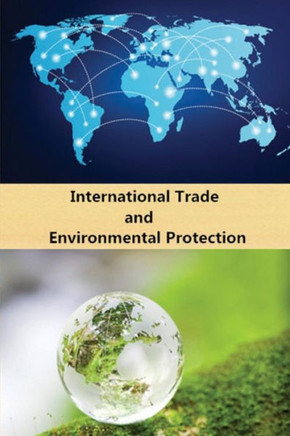 International Trade and Environmental Protection