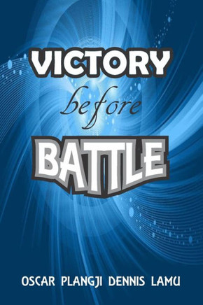 Victory Before Battle