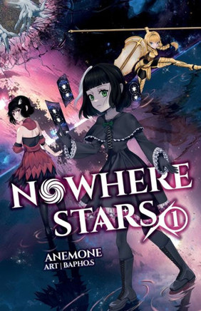 Nowhere Stars : Vol. 1 (Light Novel)