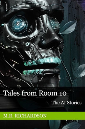 Tales from Room 10 : The AI Stories