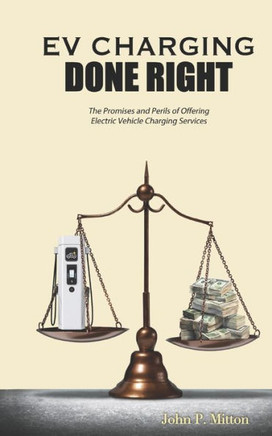 EV Charging Done Right : The Promises and Perils of Offering Electric Vehicle Charging Services