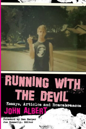 Running with the Devil : Essays, Articles and Remembrances