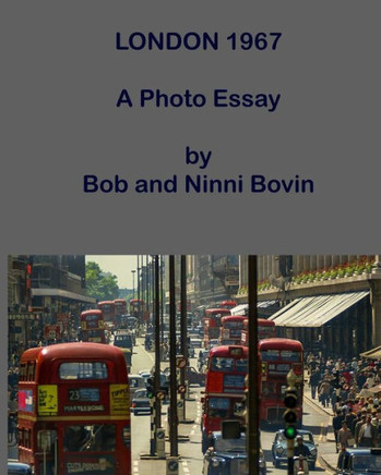 London 1967 : A Photo Essay