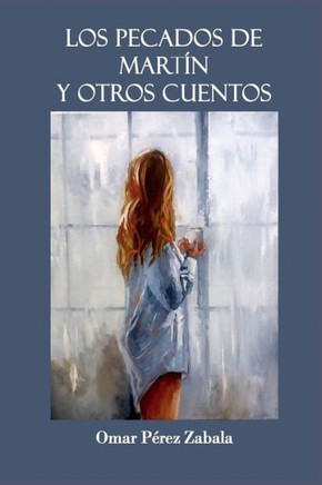 Los pecados de Martín y otros cuentos