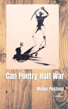 Can Poetry Halt War Can Poetry Halt War