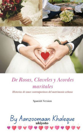De Rosas, Claveles y Acordes maritales