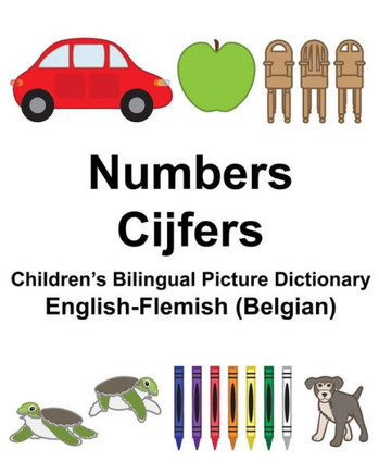 English-Flemish (Belgian) Numbers/Cijfers Childrens Bilingual Picture Dictionary (FreeBilingualBooks.com)