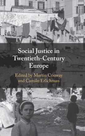 Social Justice in Twentieth-Century Europe