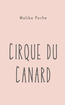 Cirque Du Canard