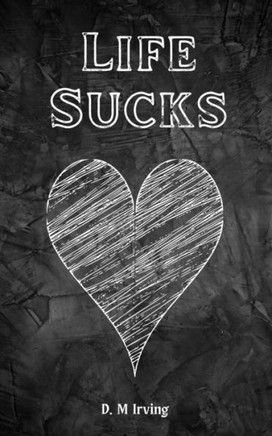 Life Sucks