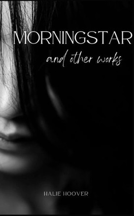 Morningstar (and Other Works)