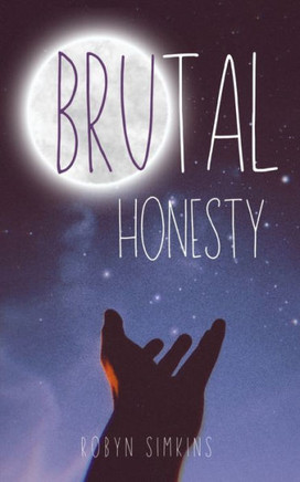 Brutal Honesty